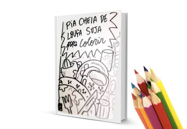 Livro “Pia Cheia de Louça Suja Para Colorir“