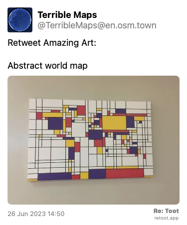 Post by Terrible Maps. “Retweet Amazing Art: Abstract world map“ The post contains an image with the following description: “Raw Earth map. Artistic minimal style, just black lines and yellow blue and red rectangles in between Le Mondrian style, someone told us“ Posted on 26 Jun 2023 14:50