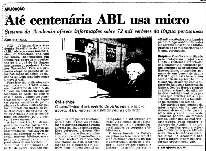 Matéria da Folha:<br><br>Até Centenária ABL Usa Micro