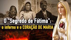 Banner com imagem sacra, foto das 3 crianças, e o texto: O Segredo de Fátima - o inferno e o coração de Maria