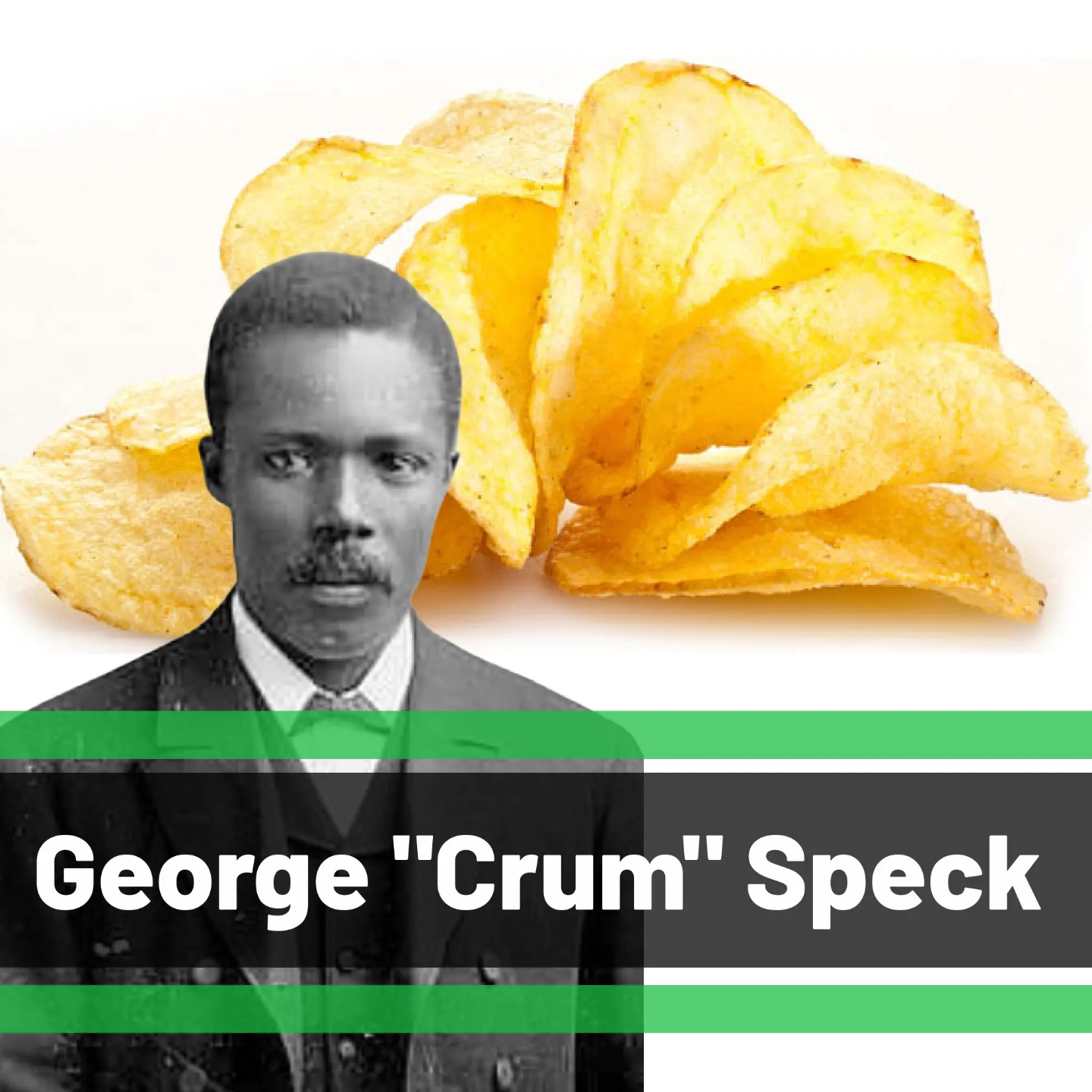 George Crum, com batatas chips ao fundo
