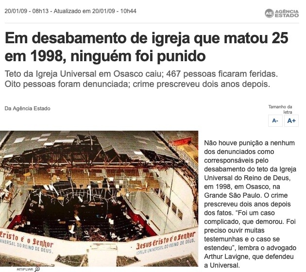 Montagem de matéria da Agência Estado no G1 e foto do acontecimento. Título: <br><br>Em desabamento de igreja que matou 25 em 1998, ninguém foi punido<br>Teto da Igreja Universal em Osasco caiu; 467 pessoas ficaram feridas.<br>Oito pessoas foram denunciada; crime prescreveu dois anos depois.