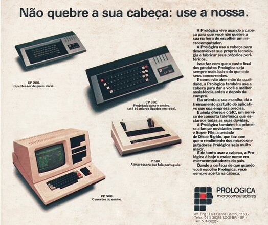 Anúncio da Prologica mostra o CP 200, CP 300, CP 500 e a impressora P500