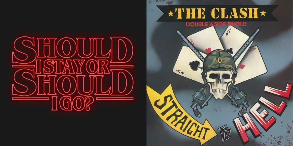 Grafismo de Should I Stay or Should I Go usado como capa de uma versão posterior, e a capa do single original de 1982, cujo destaque era a faixa Straight to Hell