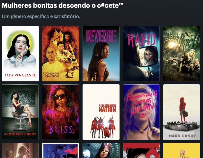 Print do conteúdo do link incluído no texto do post acima, mostrando a playlist “Mulheres bonitas descendo o c#cete™” e as primeiras 8 capas de filmes que a integram, incluindo:<br>- Jennifer's Body<br>- Hell Yes<br>- Rapid<br>- Hard Candy<br>e outros