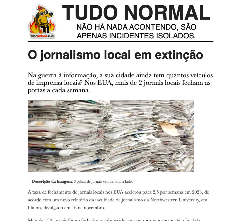 Print de nota de blog com o texto reproduzido no post acima, e cabeçalho em que se lê: Tudo normal - não há nada acontendo, são apenas incidentes isolados.<br><br>No print há uma imagem de 3 pilhas de jornais velhos, lado a lado. <br>