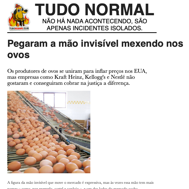 Print de nota de blog com o texto reproduzido no post acima, e cabeçalho em que se lê: Tudo normal - não há nada acontecendo, são apenas incidentes isolados.<br><br>No print há uma foto de linha de produção industrial para embalar ovos.<br>