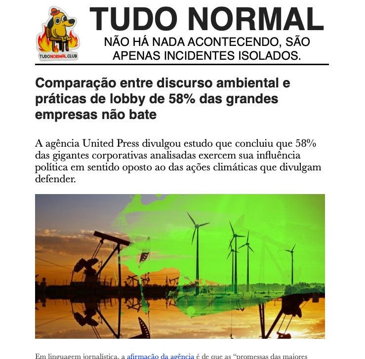 Print de nota de blog com o texto reproduzido no post acima, e cabeçalho em que se lê: Tudo normal - não há nada acontecendo, são apenas incidentes isolados.<br><br>No print há uma ilustração sobrepõe uma mancha verde (na qual há torres de energia eólica) sobre uma foto de um campo petrolífero