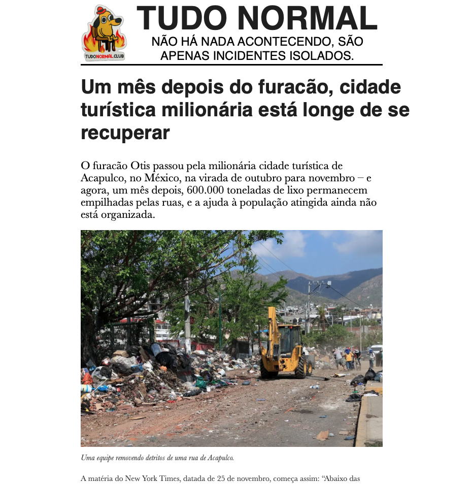 Print de nota de blog com o texto reproduzido no post acima, e cabeçalho em que se lê: Tudo normal - não há nada acontecendo, são apenas incidentes isolados.<br><br>No print há uma imagem com a seguinte descrição: Trabalhadores e uma máquina operam junto ao lixo empilhado pelas ruas de Acapulco<br>