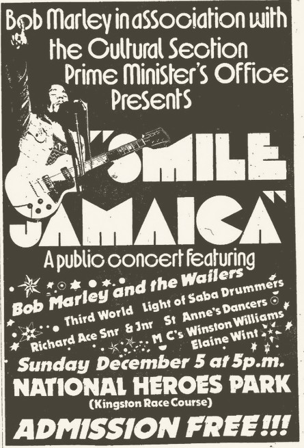 Cartaz do festival, cujo destaque textual diz:<br><br>Bob Marley, in association with the Cultural Section - Prime Minister's Office, presents SMILE JAMAICA, a public concert