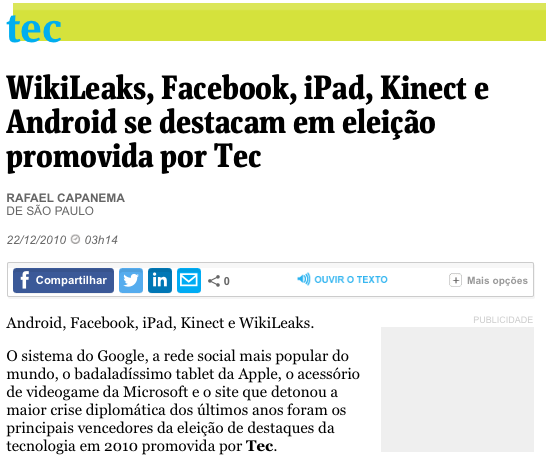 Print da matéria cujo link está no post acima, com o título: WikiLeaks, Facebook, iPad, Kinect e Android se destacam em eleição promovida por Tec