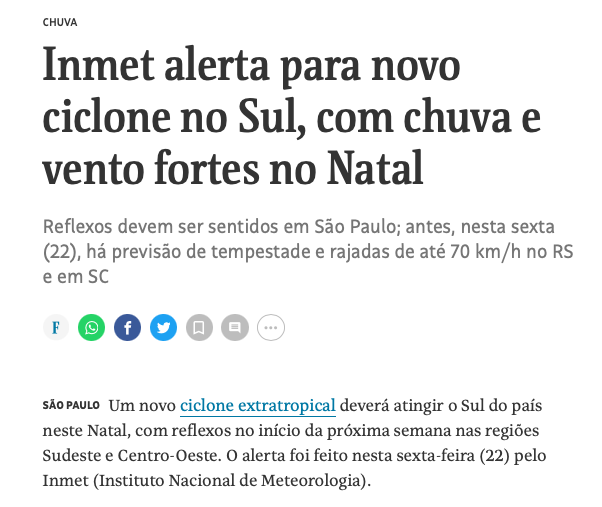 Print da matéria do link acima, com o título: <br><br>CHUVA<br>Inmet alerta para novo ciclone no Sul, com chuva e vento fortes no Natal<br>Reflexos devem ser sentidos em São Paulo; antes, nesta sexta (22), há previsão de tempestade e rajadas de até 70 km/h no RS e em SC