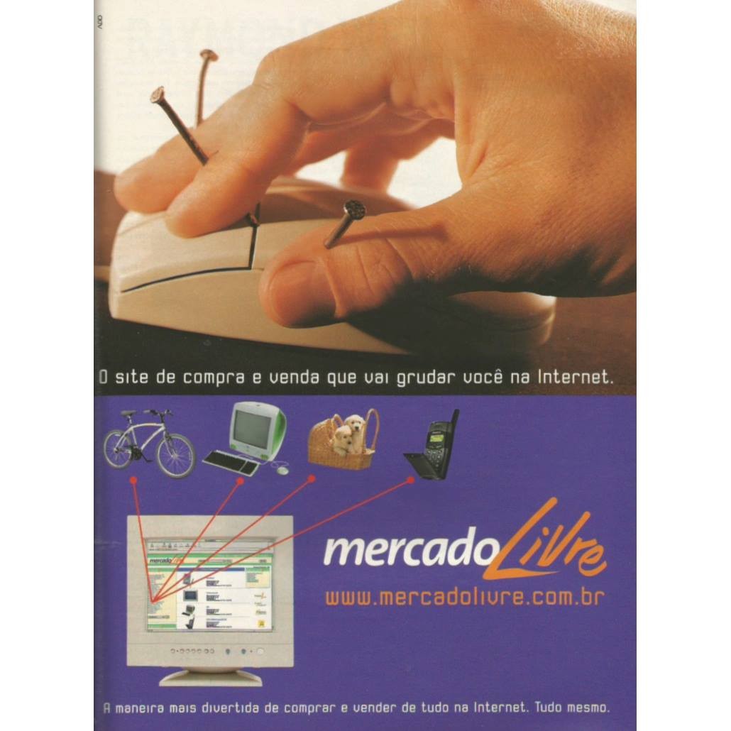 Anúncio do mercadolivre com a descrição “o site de compra e venda que vai grudar você na internet“, e foto de uma mão literalmente pregada (com 3 pregos grandes) em um mouse