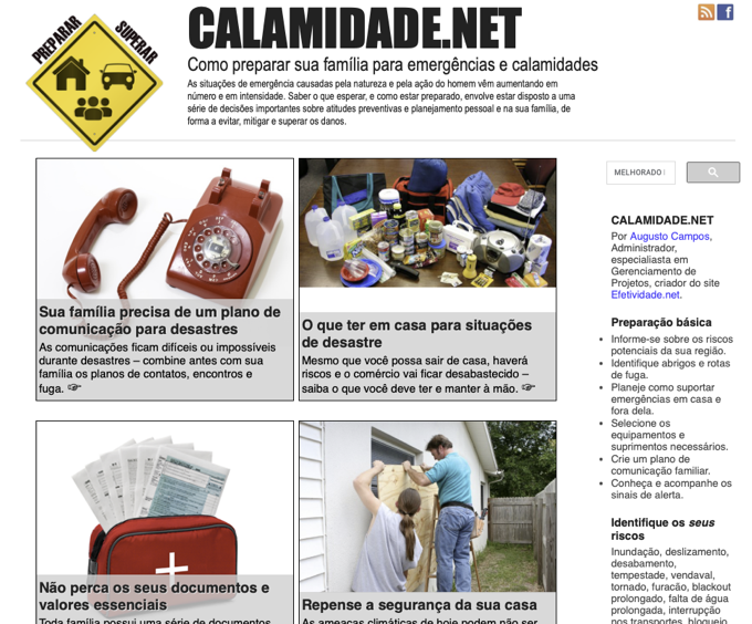 Print da capa do Calamidade.net, incluindo a descrição: <br>CALAMIDADE.NET<br>Como preparar sua família para emergências e calamidades<br>As situações de emergência causadas pela natureza e pela ação do homem vêm aumentando em número e em intensidade. Saber o que esperar, e como estar preparado, envolve estar disposto a uma série de decisões importantes sobre atitudes preventivas e planejamento pessoal e na sua família, de forma a evitar, mitigar e superar os danos.