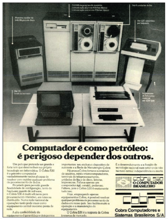 Anúncio impresso da estatal Cobra, nos anos 80, com o título: Computador é como petróleo: é perigoso depender dos outros.