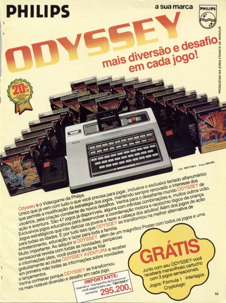 Anúncio do Odyssey, versão brasileira do que internacionalmente é o Odyssey 2