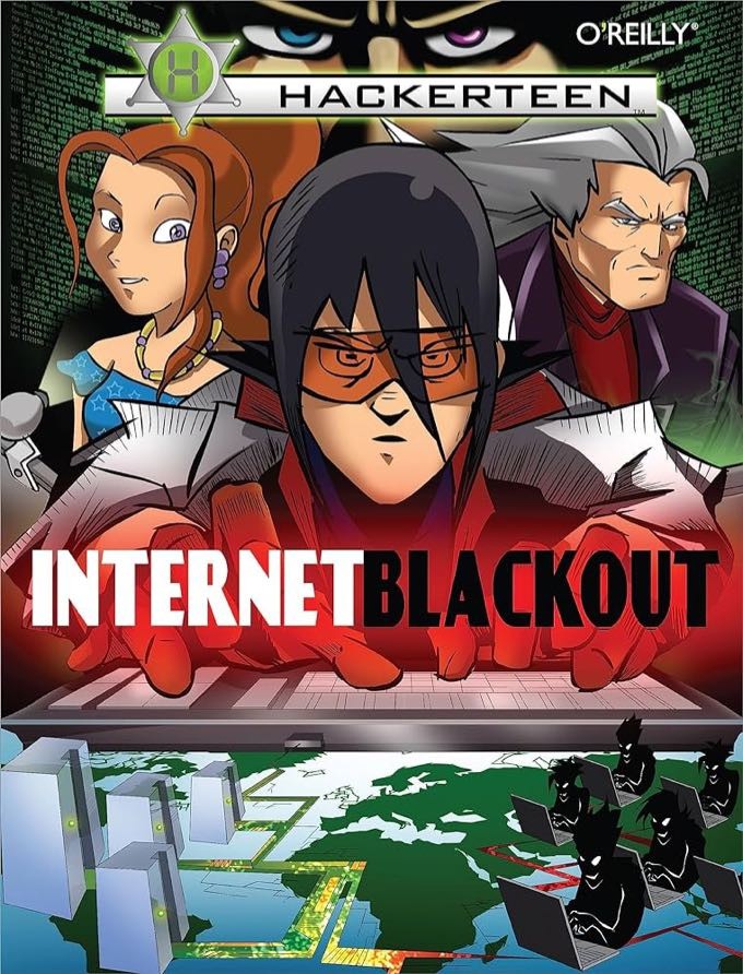 Capa de “Internet Blackout“, material integrante do projeto Hackerteen.