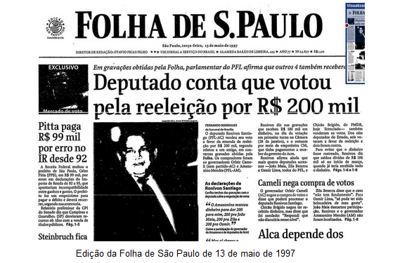 Capa de jornal narrando o caminho da emenda da reeleição, com manchete “Deputado conta que votou pela reeleição por R$ 200 mil“