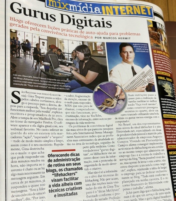 Fragmento de matéria da Rolling Stone com a descrição: “Oferecendo dicas de administração de rotina em seus blogs, os chamados 'lifehackers' visam facilitar a vida alheia com técnicas criativas e inusitadas“.