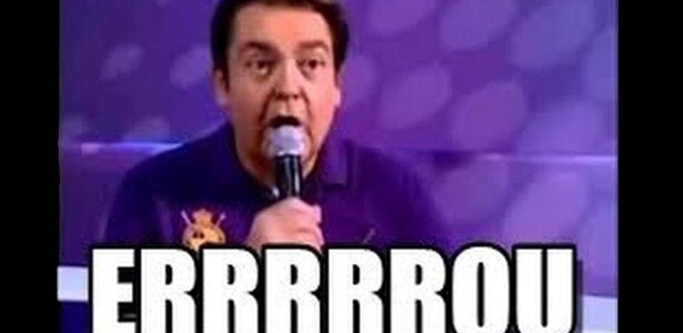 Meme do Faustão dizendo “Errrrrou“