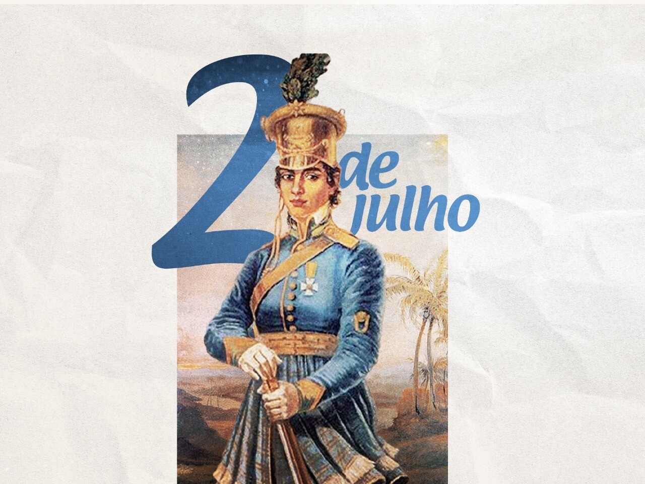 Maria Quitéria representando o 2 de Julho