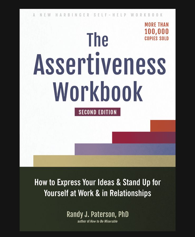 Capa da segunda edição de The Asseriveness Workbook, de Randy J. Paterson