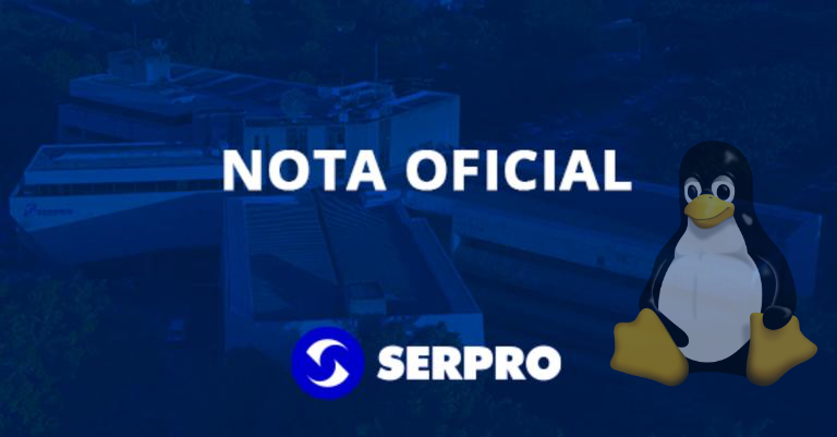 O mascote do Linux sobreposto a uma vinheta de nota oficial do Serpro.