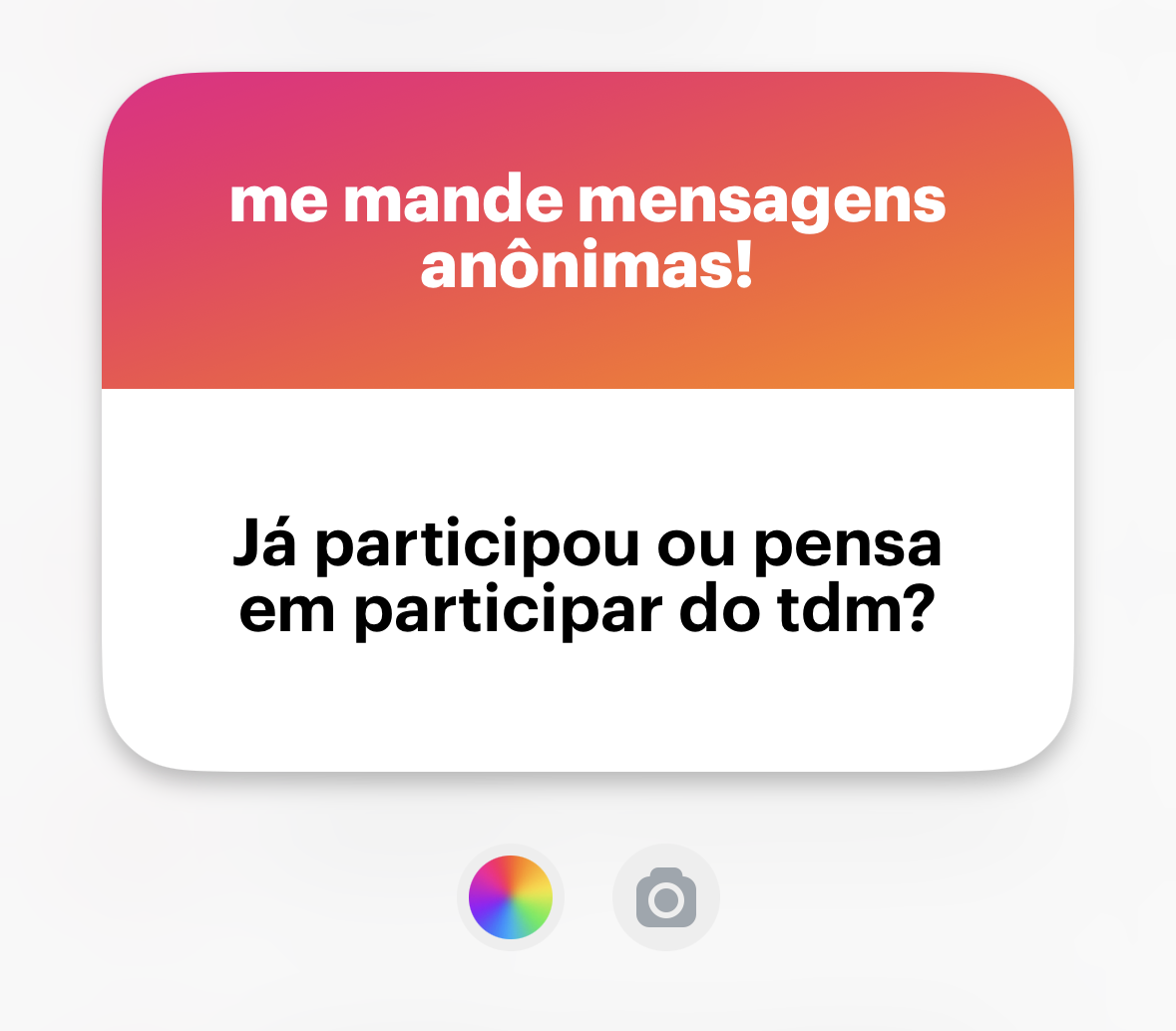 Banner do NGL com a pergunta: <br><br>Já participou ou pensa em participar do tdm?