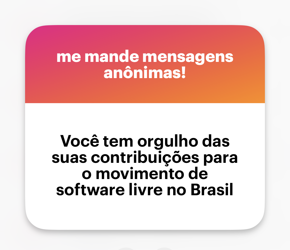Banner do NGL com o texto: “Você tem orgulho das suas contribuições para o movimento de software livre no Brasil”<br>
