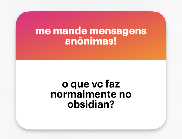 Banner do NGL com o texto: “o que vc faz normalmente no obsidian?”