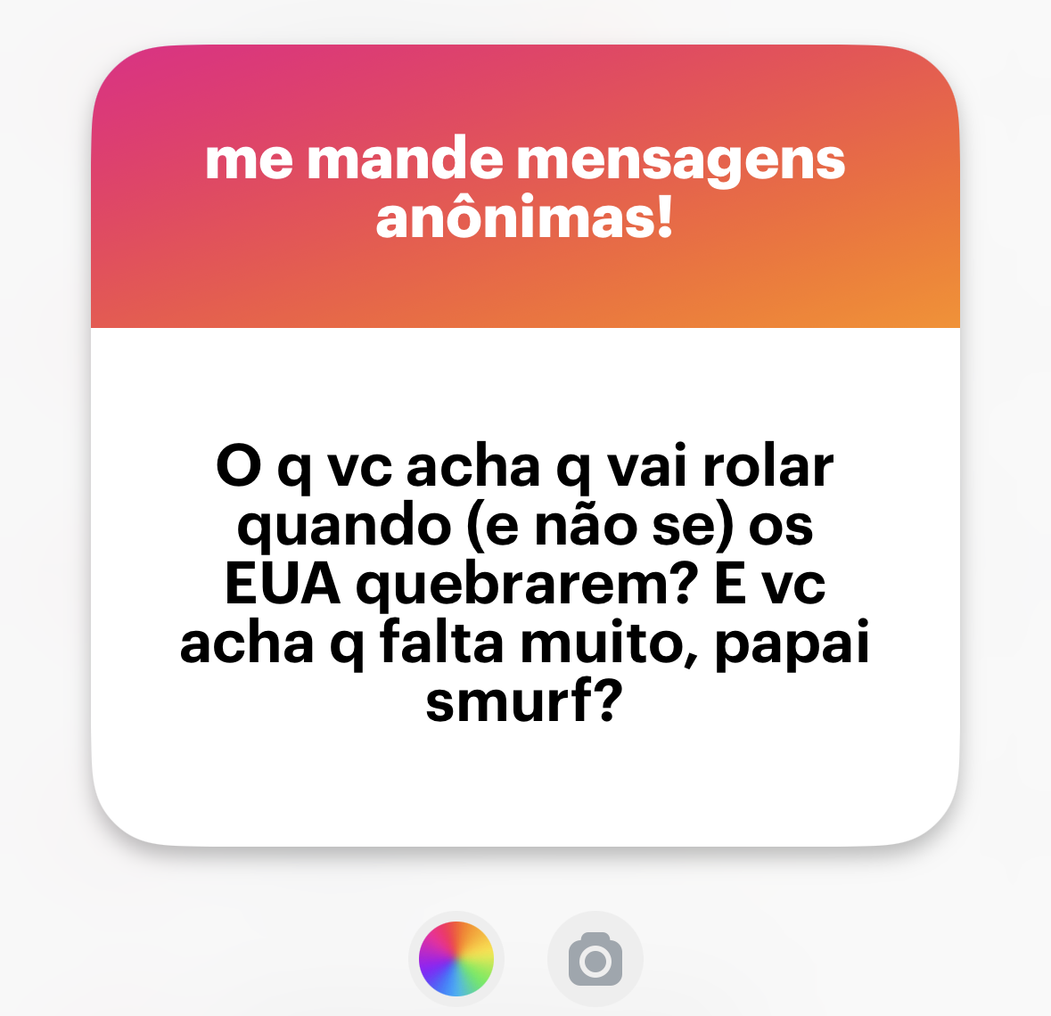 Banner do NGL com o texto: “O q vc acha q vai rolar quando (e não se) os<br>EUA quebrarem? E vc acha q falta muito, papai smurf?”