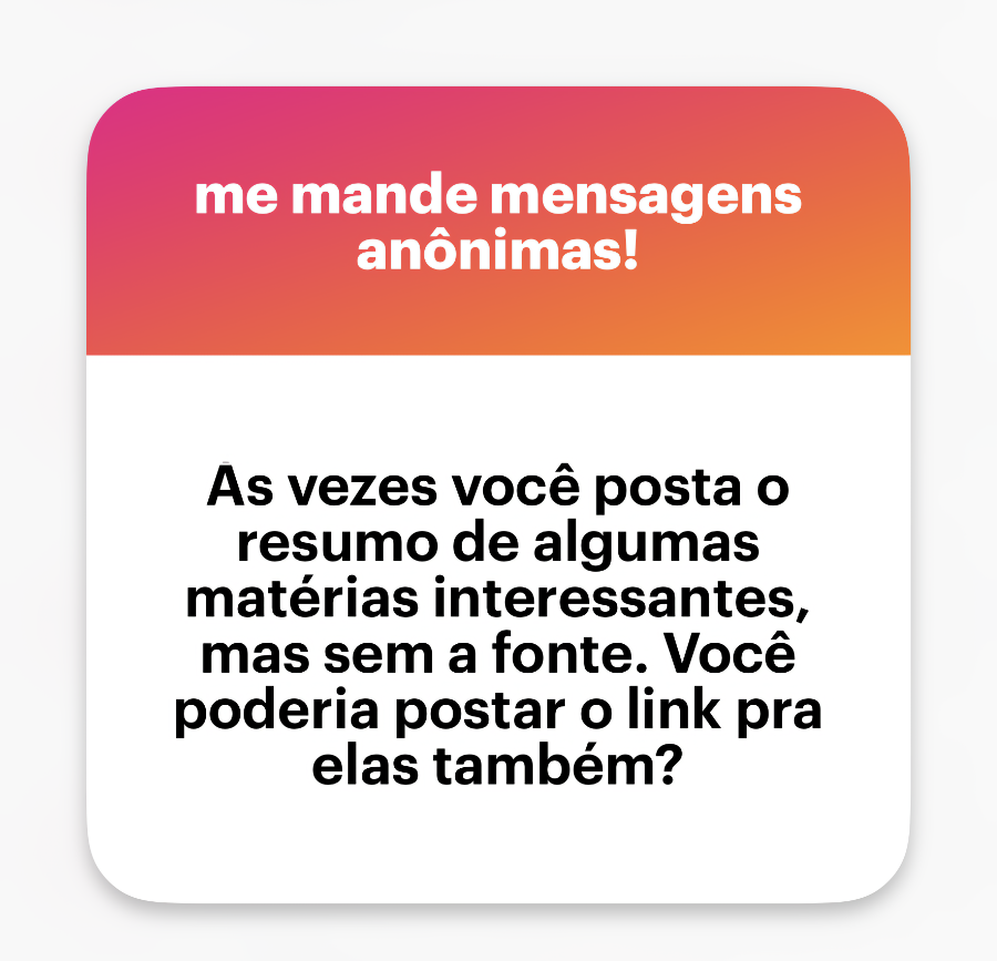 Banner do NGL com o texto: “As vezes você posta o resumo de algumas matérias interessantes, mas sem a fonte. Você poderia postar o link pra elas também?”